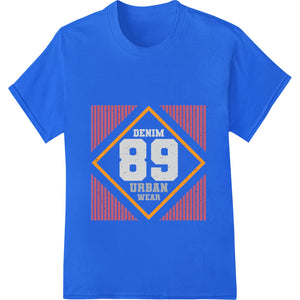 '89 Denim Urban Wear: Bold DTF Print Heat Transfer - SUPERDTF - DTF Prints - DTF Transfers - Custom DTF Prints