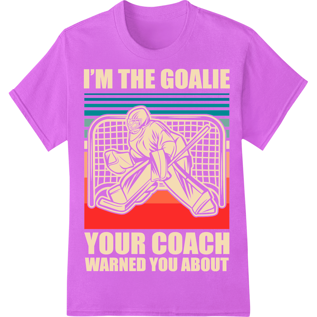 Bold Hockey Goalie DTF Print: Coach's Warning Come True on purple shirt - SUPERDTF-DTF Prints-DTF Transfers-Custom DTF Prints