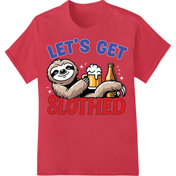 Let's Get Slothed: Funny 4th of July Sloth DTF Print on red shirt - SUPERDTF-DTF Prints-DTF Transfers-Custom DTF Prints