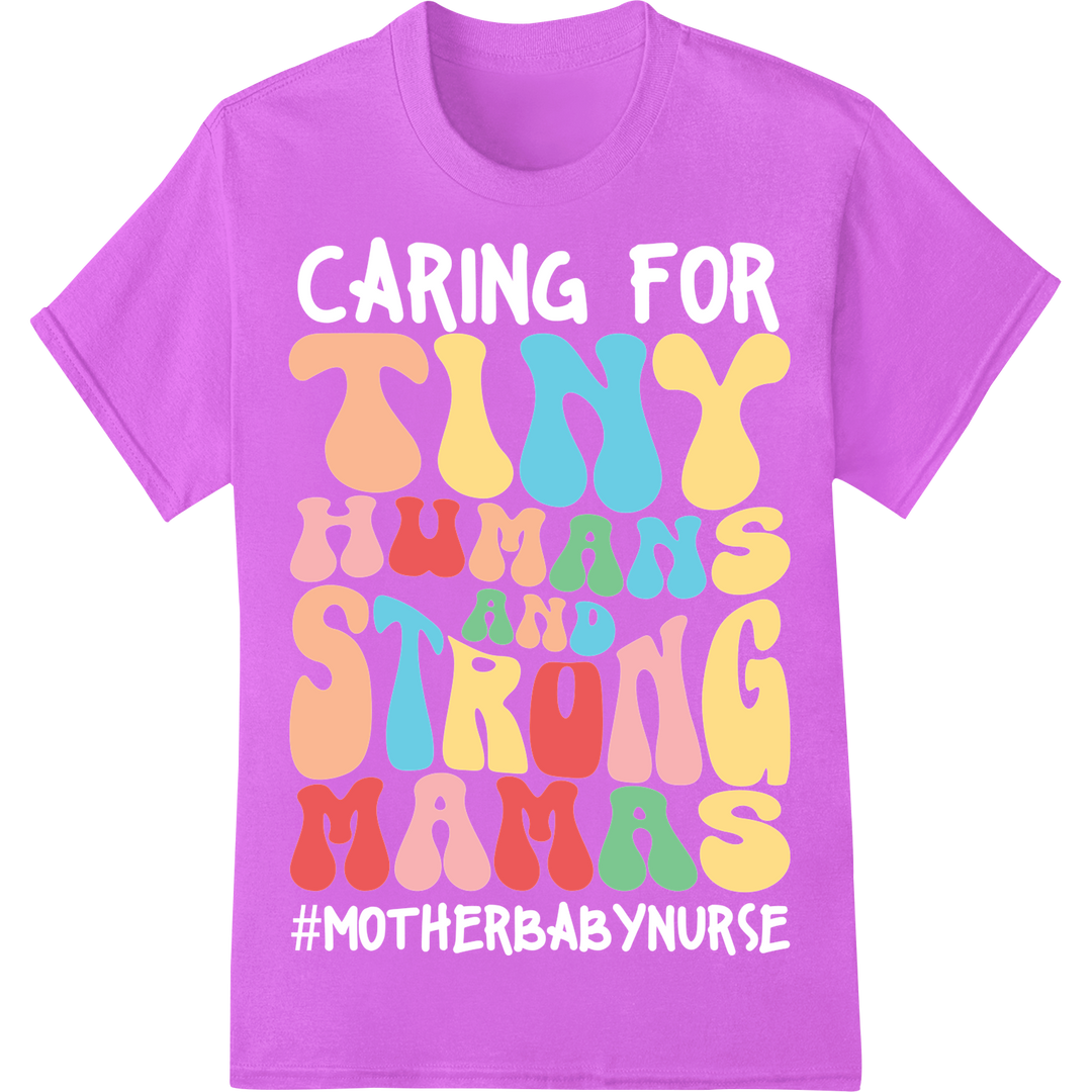 Adorable 'Tiny Humans Strong Mamas' DTF Print Heat Transfer on purple shirt - SUPERDTF-DTF Prints-DTF Transfers-Custom DTF Prints