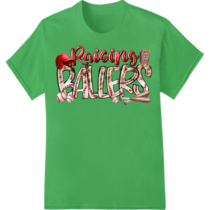 Raising Ballers: A Home Run Baseball Heat Transfer Design made with premium custom t-shirts