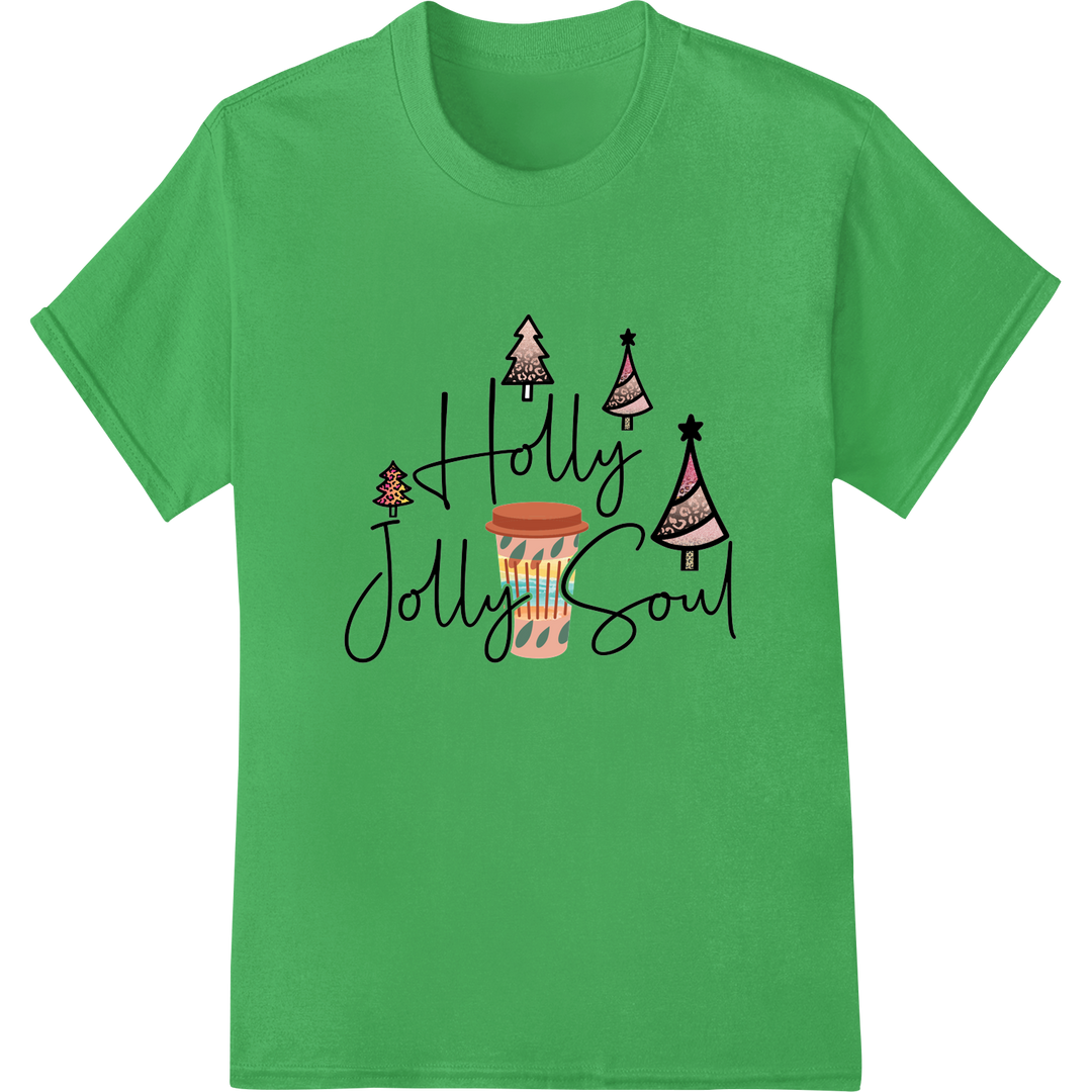 Holly Jolly Soul: Festive Christmas DTF Print Heat Transfer on green shirt - SUPERDTF-DTF Prints-DTF Transfers-Custom DTF Prints