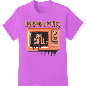 Retro Horror Movies & Chill TV Halloween DTF Heat Transfer with custom DTF technology artwork