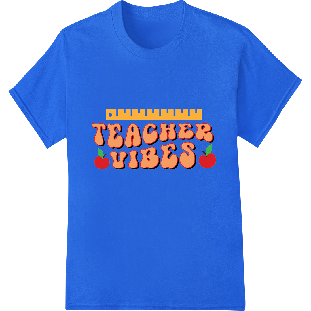 Retro 'Teacher Vibes' DTF Print for Fun Educator Style on blue shirt - SUPERDTF-DTF Prints-DTF Transfers-Custom DTF Prints