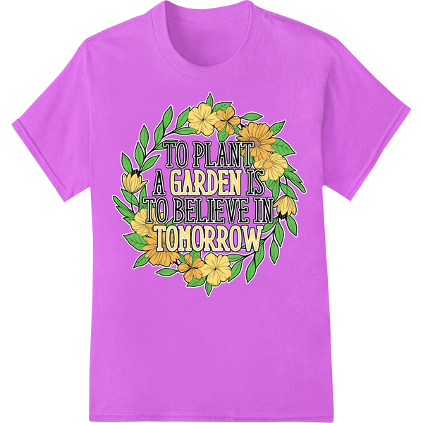 Sunflower Wreath: Plant a Garden, Believe in Tomorrow on purple shirt - SUPERDTF-DTF Prints-DTF Transfers-Custom DTF Prints