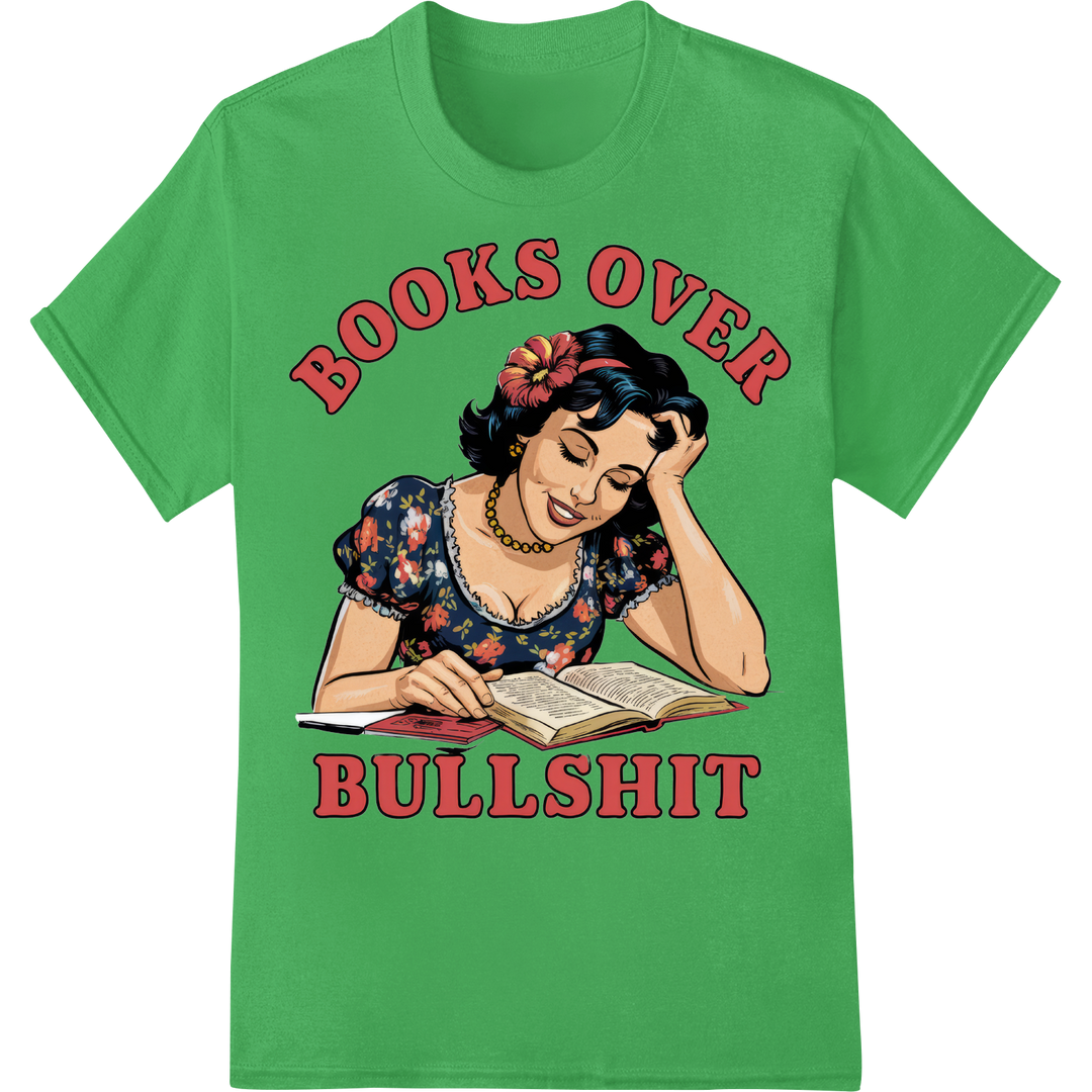 Retro 'Books Over Bullshit' DTF Print Heat Transfer | Super DTF on green shirt - SUPERDTF-DTF Prints-DTF Transfers-Custom DTF Prints