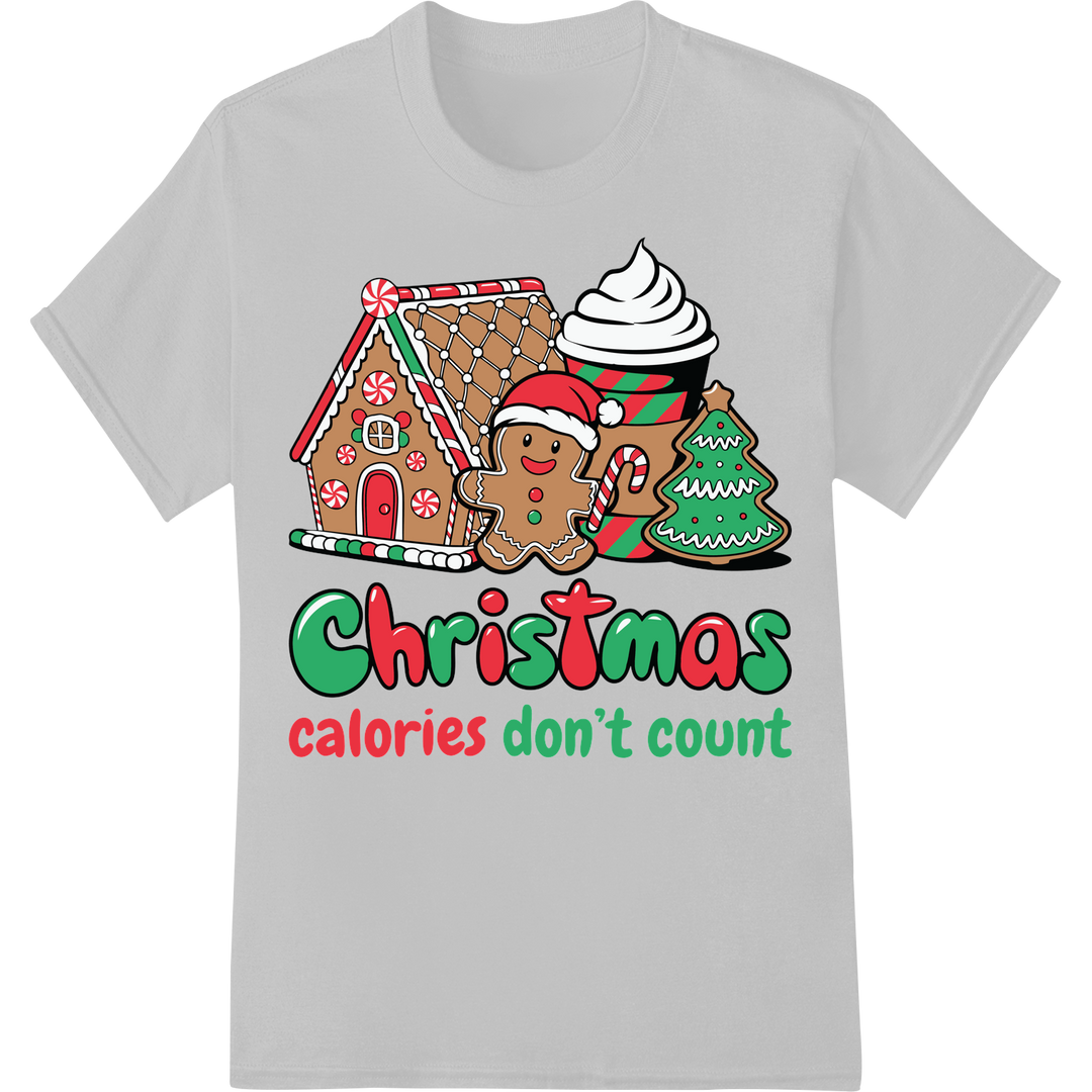 Festive Christmas Baking DTF Print: Calories Don't Count on white shirt - SUPERDTF-DTF Prints-DTF Transfers-Custom DTF Prints