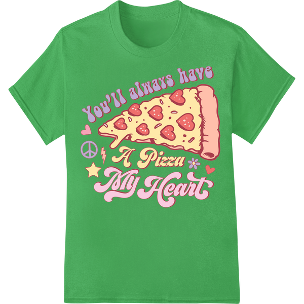 Retro Valentine's Day Pizza Pun - DTF Print Heat Transfer on green shirt - SUPERDTF-DTF Prints-DTF Transfers-Custom DTF Prints