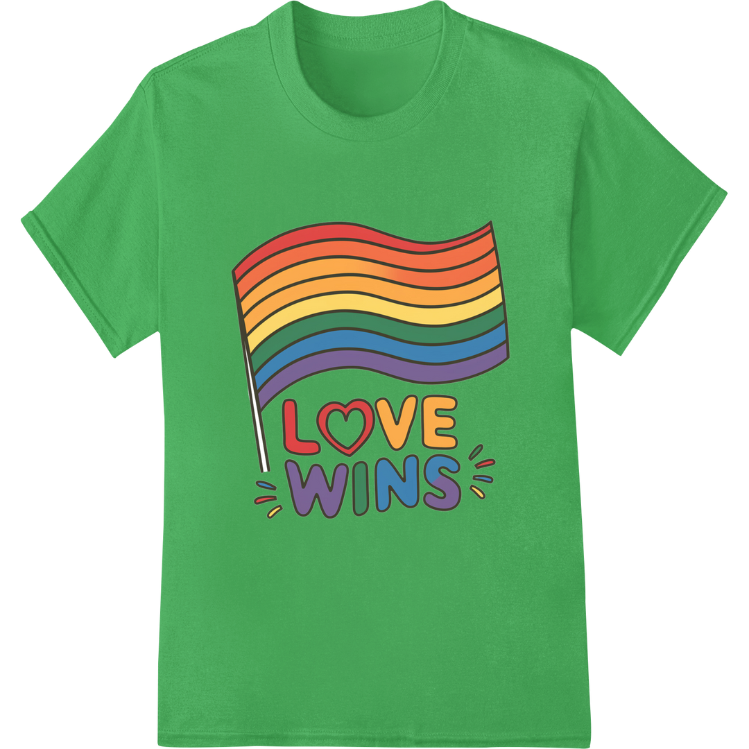 Love Wins LGBT Pride Rainbow DTF Heat Transfer Design on green shirt - SUPERDTF-DTF Prints-DTF Transfers-Custom DTF Prints