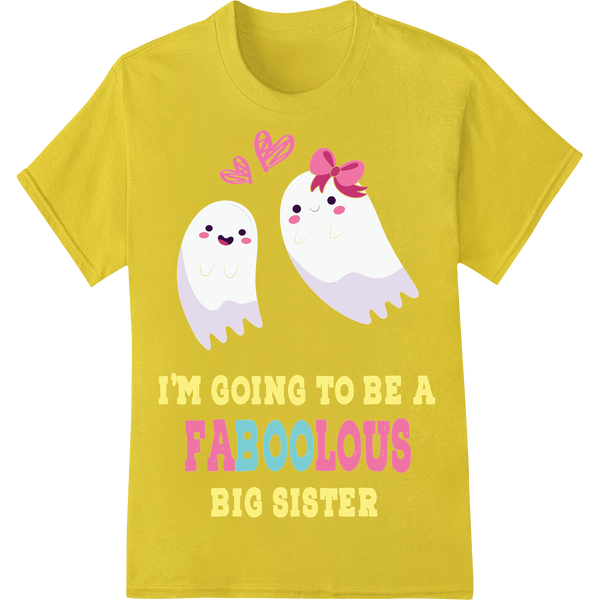 Adorable 'I'm Going to Be a Faboolous Big Sister' DTF Print on yellow shirt - SUPERDTF-DTF Prints-DTF Transfers-Custom DTF Prints