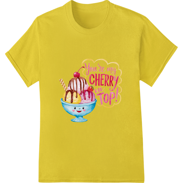 You're my CHERRY on TOP! Cute Ice Cream DTF Print Transfer on yellow shirt - SUPERDTF-DTF Prints-DTF Transfers-Custom DTF Prints