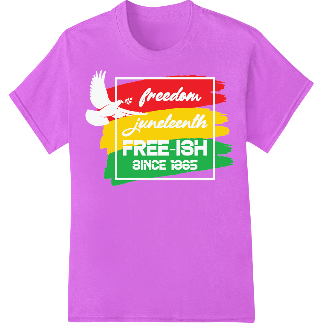 Freedom Juneteenth FREE-ISH Since 1865 DTF Heat Transfer on purple shirt - SUPERDTF-DTF Prints-DTF Transfers-Custom DTF Prints