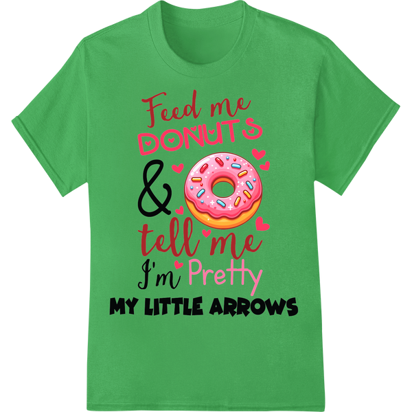 Feed Me Donuts Funny Food Flirty DTF Print Heat Transfer on green shirt - SUPERDTF-DTF Prints-DTF Transfers-Custom DTF Prints