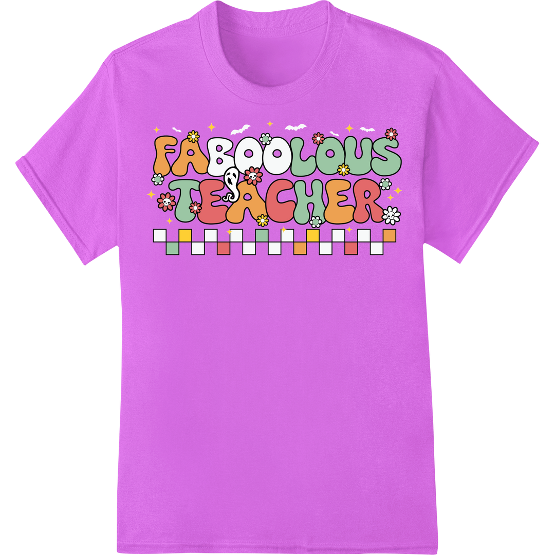 Faboolous Teacher Heat Transfer - Show Appreciation! on purple shirt - SUPERDTF-DTF Prints-DTF Transfers-Custom DTF Prints