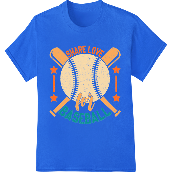 Share Love for Baseball | Retro DTF Print Heat Transfer on blue shirt - SUPERDTF-DTF Prints-DTF Transfers-Custom DTF Prints