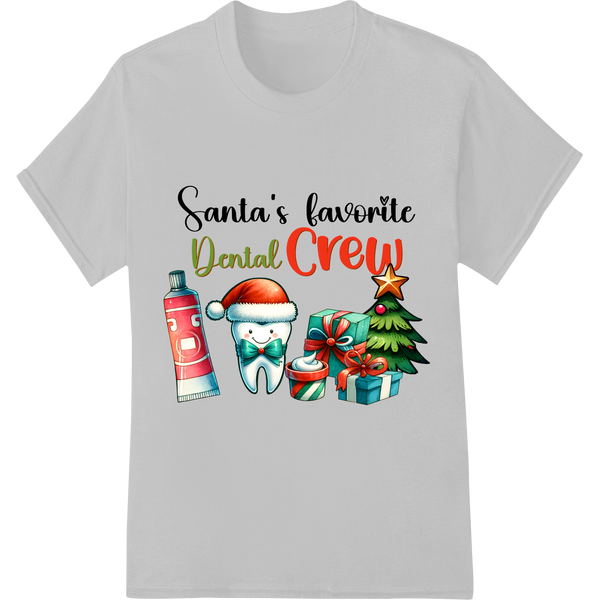 Santa's Favorite Dental Crew | Festive DTF Christmas Print on white shirt - SUPERDTF-DTF Prints-DTF Transfers-Custom DTF Prints