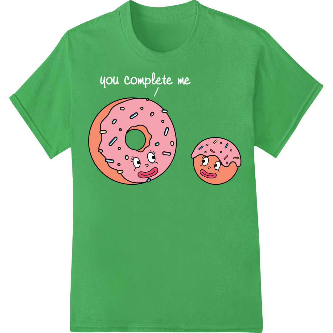 Adorable 'You Complete Me' Donut DTF Print Heat Transfer on green shirt - SUPERDTF-DTF Prints-DTF Transfers-Custom DTF Prints