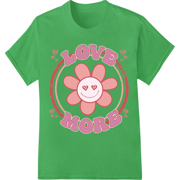 Adorable Valentine's Smiling Flower 'Love More' DTF Print on green shirt - SUPERDTF-DTF Prints-DTF Transfers-Custom DTF Prints