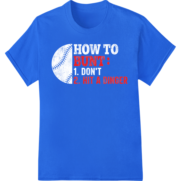 Bunt or Blast: Witty Baseball DTF Print Heat Transfer on blue shirt - SUPERDTF-DTF Prints-DTF Transfers-Custom DTF Prints