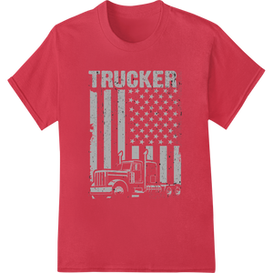 Premium quality t shirt prints on Distressed 'TRUCKER' Patriotic Typography DTF Print Transfer