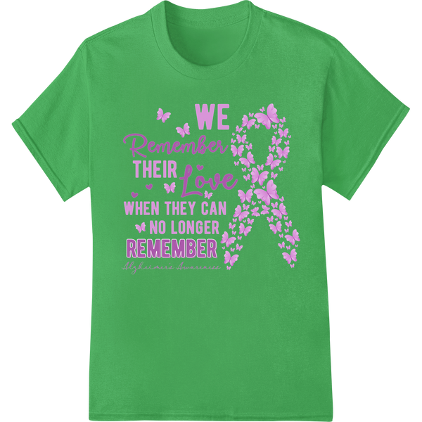 Remember Their Love - Alzheimer's Awareness Butterfly DTF Print on green shirt - SUPERDTF-DTF Prints-DTF Transfers-Custom DTF Prints