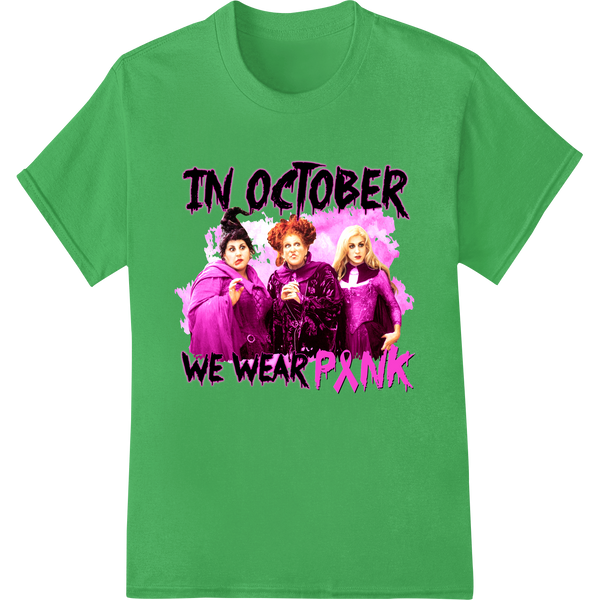 Innovative print on demand design on Witches Wear Pink This October - Halloween DTF Print