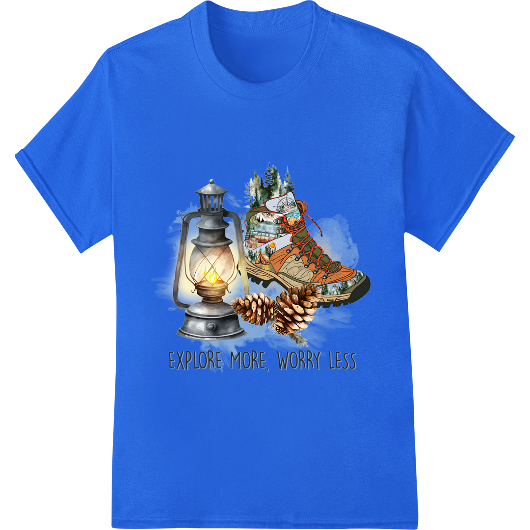 Rustic Camping Adventure: Explore More, Worry Less on blue shirt - SUPERDTF-DTF Prints-DTF Transfers-Custom DTF Prints