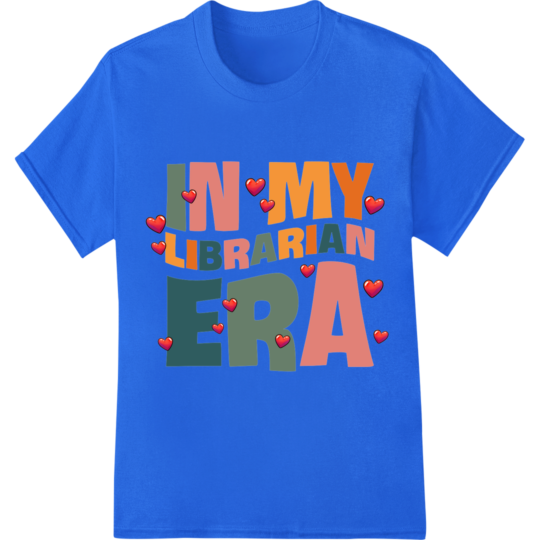 Vibrant 'IN MY LIBRARIAN ERA' DTF Print Heat Transfer on blue shirt - SUPERDTF-DTF Prints-DTF Transfers-Custom DTF Prints