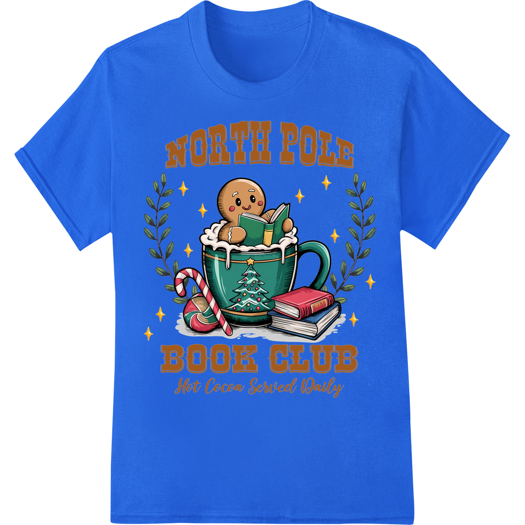 Join the North Pole Book Club: Read, Sip & Be Merry! 🎄📚☕ on blue shirt - SUPERDTF-DTF Prints-DTF Transfers-Custom DTF Prints