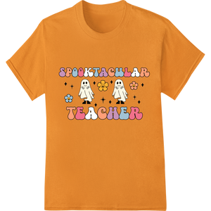 Spooktacular Teacher Cute Halloween DTF Print Heat Transfer enhanced with professional DTF print shop