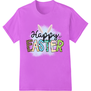 Expert durable print transfers craftsmanship on Colorful 'Happy EASTER' Design for DTF Transfers & Prints