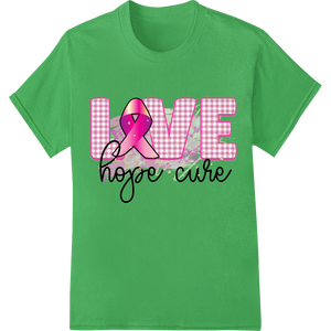 Unique dtf printer for Love, Hope, Cure: Support Breast Cancer Awareness