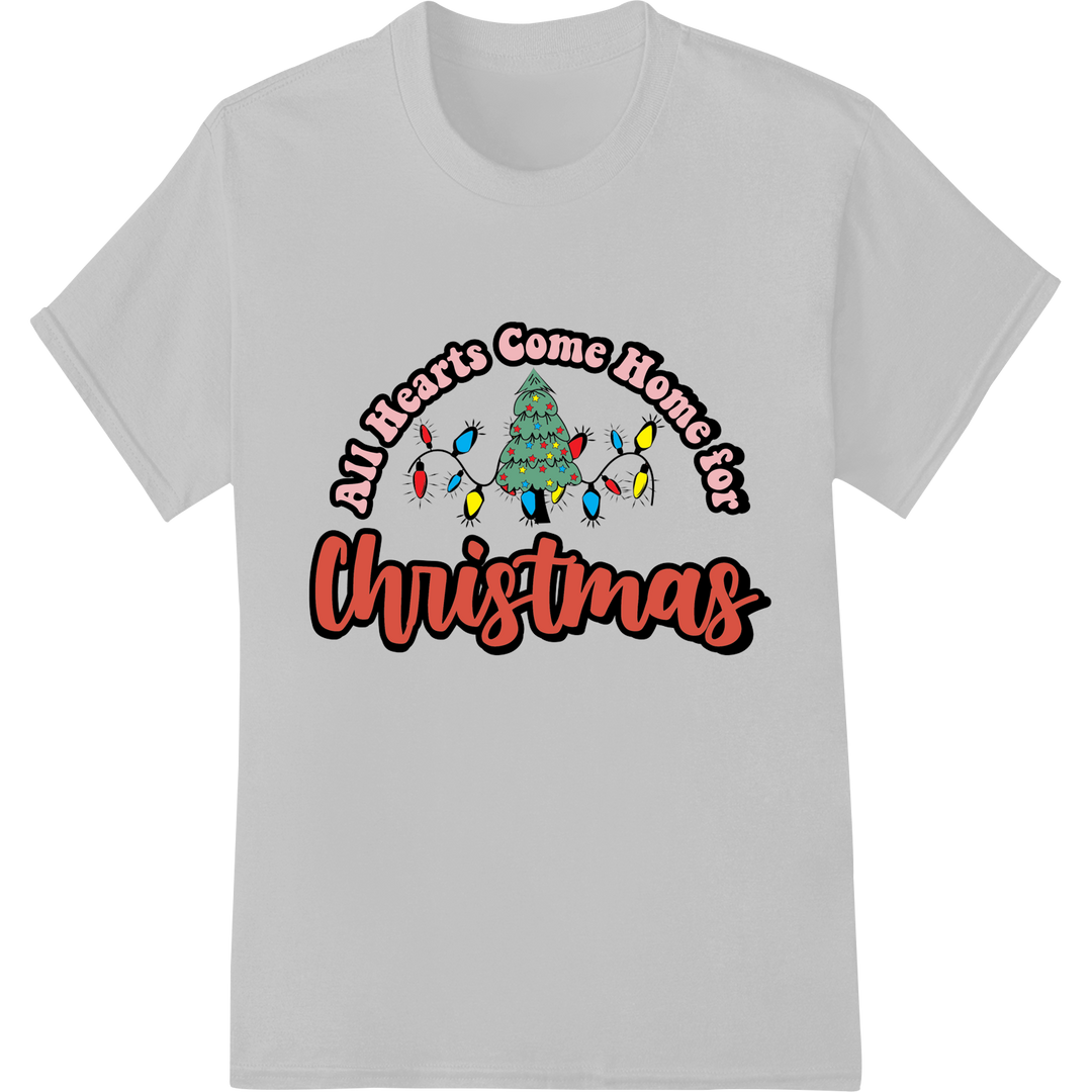 Festive 'All Hearts Come Home for Christmas' Heat Transfer on white shirt - SUPERDTF-DTF Prints-DTF Transfers-Custom DTF Prints