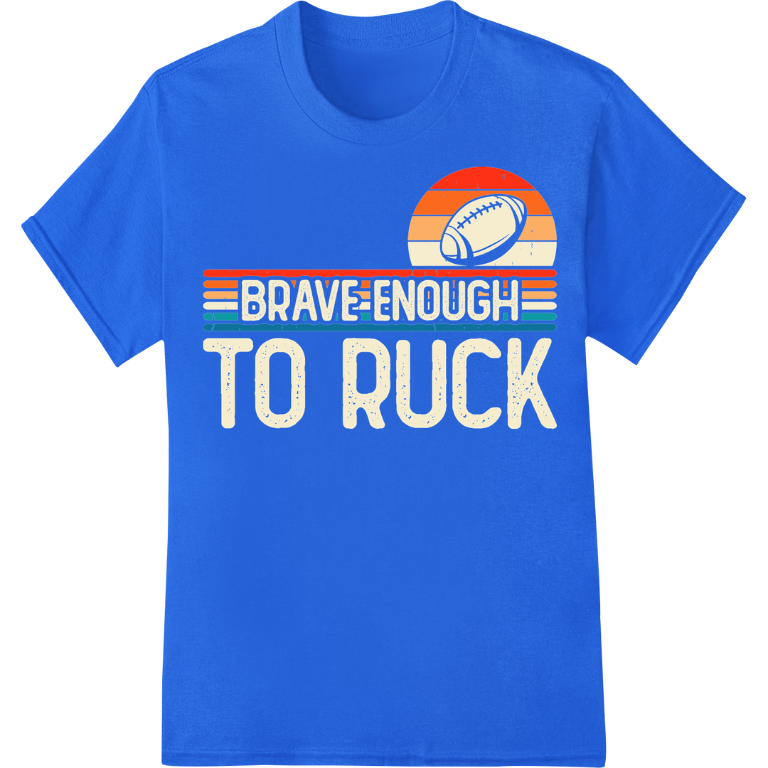 Bold 'Brave Enough to Ruck' Rugby DTF Print Heat Transfer on blue shirt - SUPERDTF-DTF Prints-DTF Transfers-Custom DTF Prints