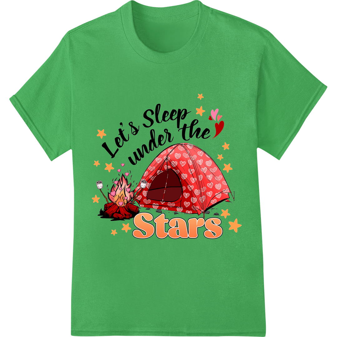 Let's Sleep Under the Stars: Romantic Camping DTF Print on green shirt - SUPERDTF-DTF Prints-DTF Transfers-Custom DTF Prints