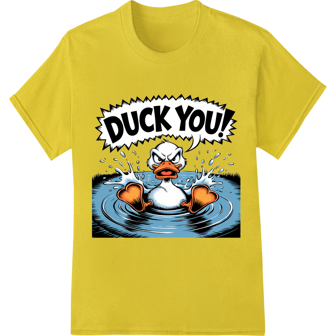 Hilarious 'Duck You!' DTF Print Heat Transfer - Angry Duck on yellow shirt - SUPERDTF-DTF Prints-DTF Transfers-Custom DTF Prints