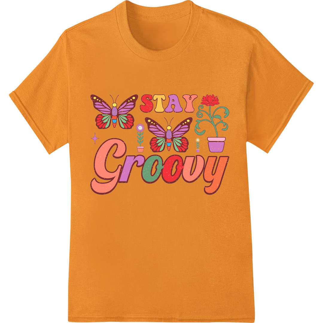 Retro Butterfly 'STAY Groovy' Motivational DTF Print Transfer on orange shirt - SUPERDTF-DTF Prints-DTF Transfers-Custom DTF Prints