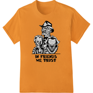 Vibrant heat transfer print on Sinister Clowns 'In Friends We Trust' Edgy DTF Print