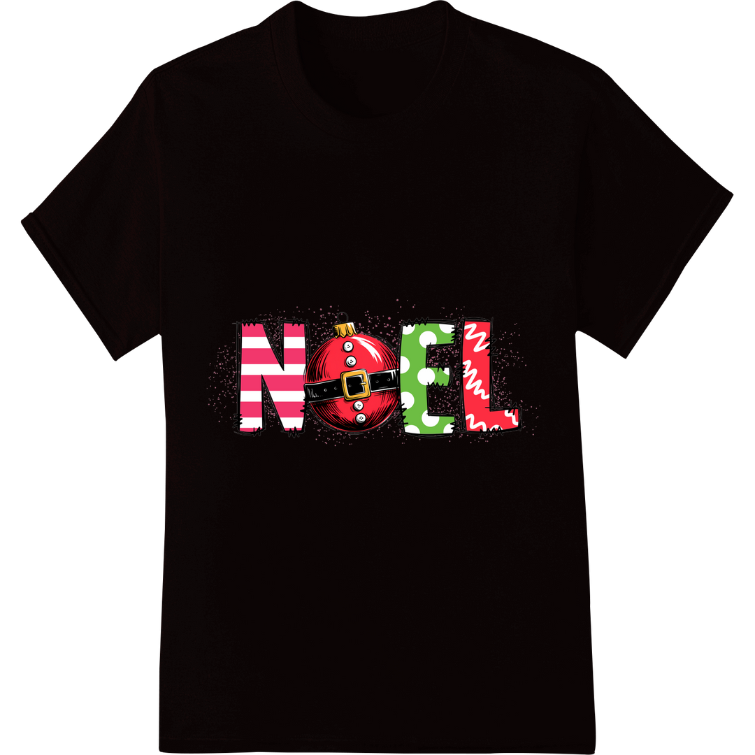 Festive NOEL Christmas Typography DTF Print Heat Transfer on black shirt - SUPERDTF-DTF Prints-DTF Transfers-Custom DTF Prints