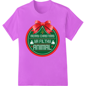 Cheeky Christmas Ornament: Ya Filthy Animal DTF Print enhanced with professional custom t-shirts