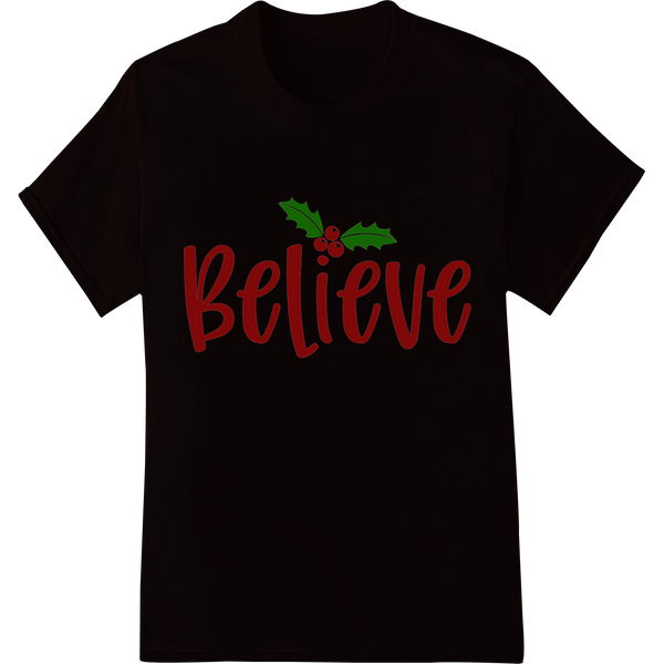 Believe in the Magic of Christmas with DTF Transfers on black shirt - SUPERDTF-DTF Prints-DTF Transfers-Custom DTF Prints