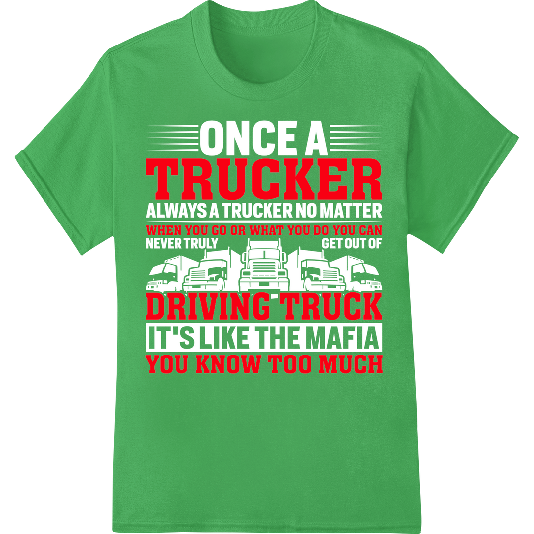 Bold Trucker Pride DTF Heat Transfer - Show Your Expertise on green shirt - SUPERDTF-DTF Prints-DTF Transfers-Custom DTF Prints