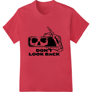 Skull & Hand 'Don't Look Back' Gothic DTF Print - High-quality innovative apparel printing