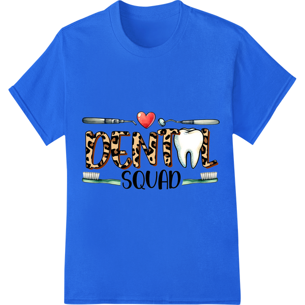 Wild Leopard Print 'DENTAL SQUAD' DTF Heat Transfer | Dentist on blue shirt - SUPERDTF-DTF Prints-DTF Transfers-Custom DTF Prints