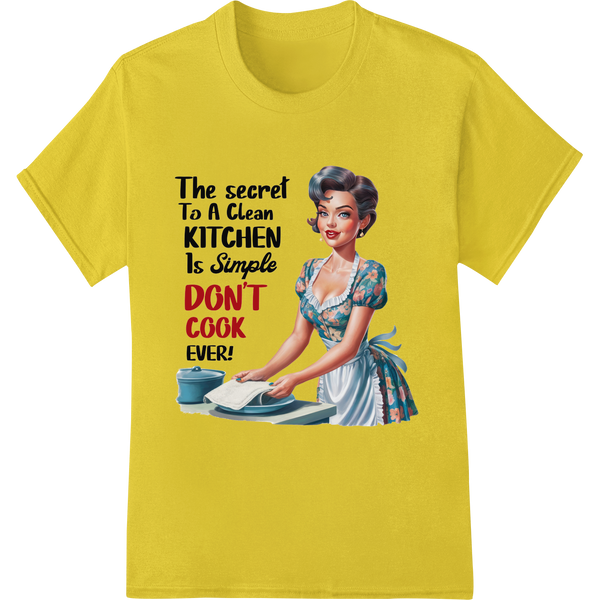 Retro Housewife's Secret to a Clean Kitchen | Funny DTF Print on yellow shirt - SUPERDTF-DTF Prints-DTF Transfers-Custom DTF Prints