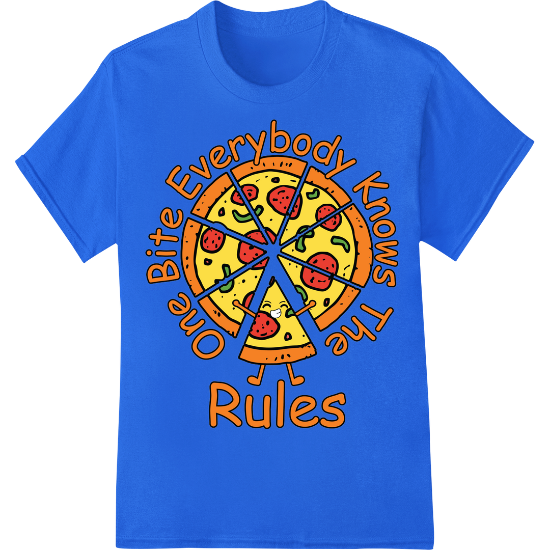 Pizza Lover's Mantra: One Bite, Everybody Knows The Rules on blue shirt - SUPERDTF-DTF Prints-DTF Transfers-Custom DTF Prints