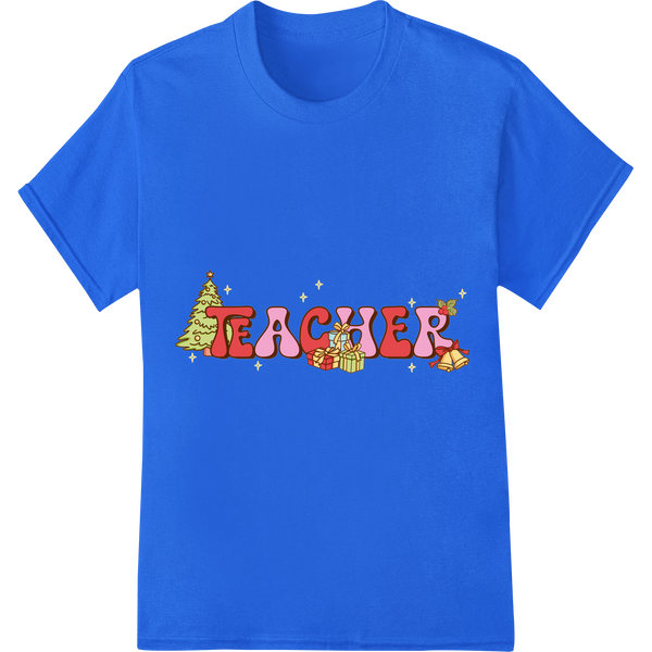 Festive 'TEACHER' Christmas DTF Print Heat Transfer Design on blue shirt - SUPERDTF-DTF Prints-DTF Transfers-Custom DTF Prints