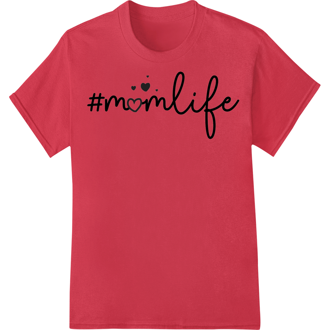 #momlife: Celebrate Motherhood with This Trendy DTF Print on red shirt - SUPERDTF-DTF Prints-DTF Transfers-Custom DTF Prints