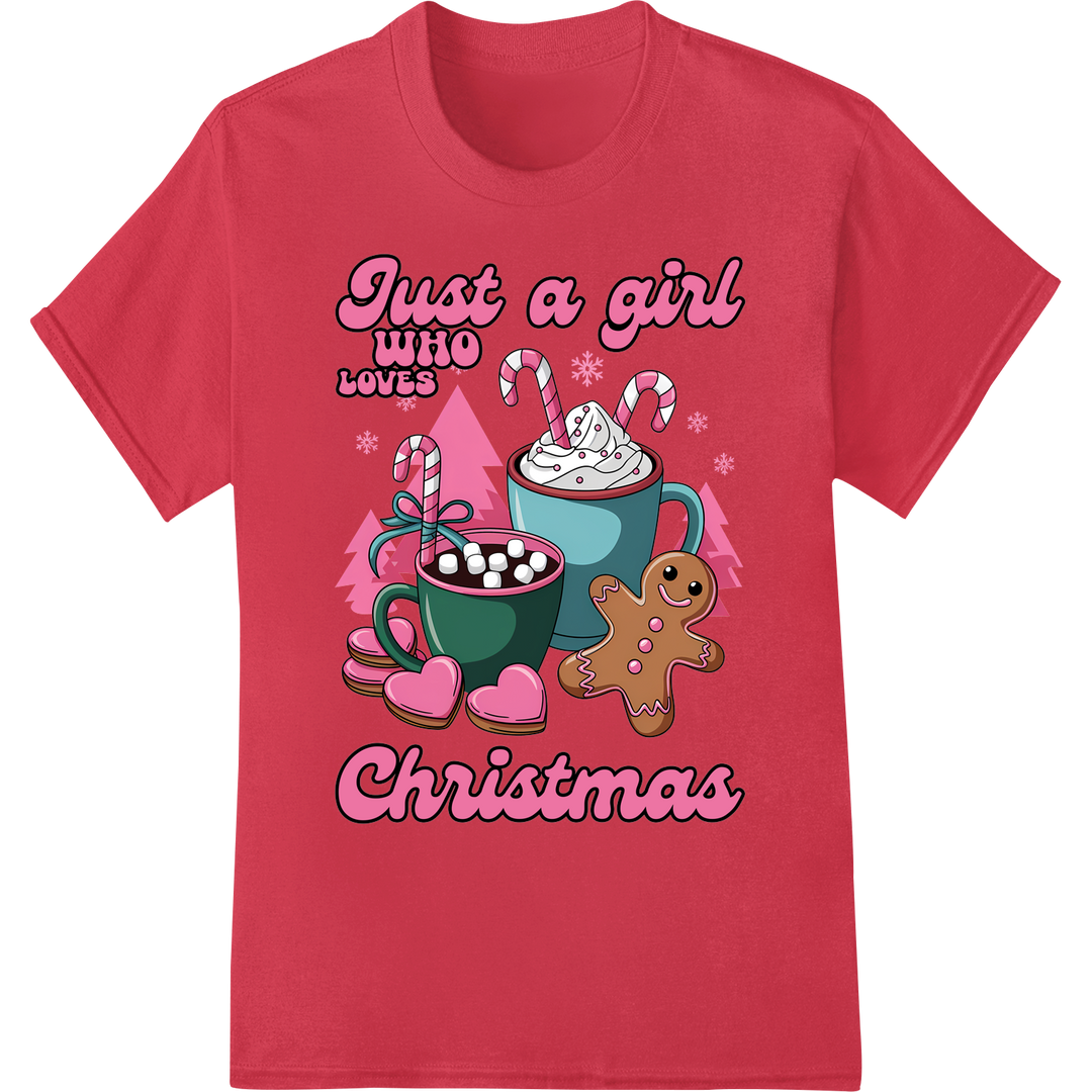 Adorable 'Just a Girl Who Loves Christmas' DTF Print on red shirt - SUPERDTF-DTF Prints-DTF Transfers-Custom DTF Prints