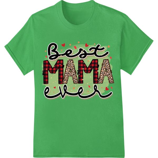 Best Mama Ever Leopard - Mother's Day DTF Print Transfer on green shirt - SUPERDTF-DTF Prints-DTF Transfers-Custom DTF Prints